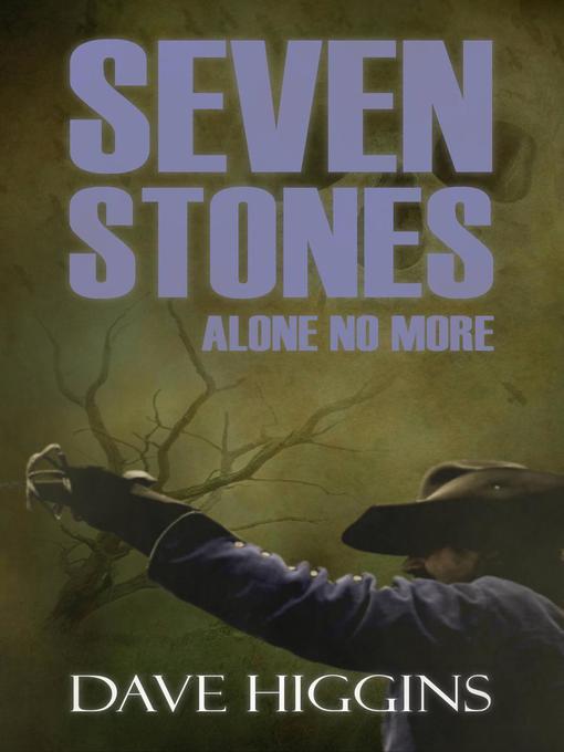 Title details for Seven Stones by Dave Higgins - Wait list